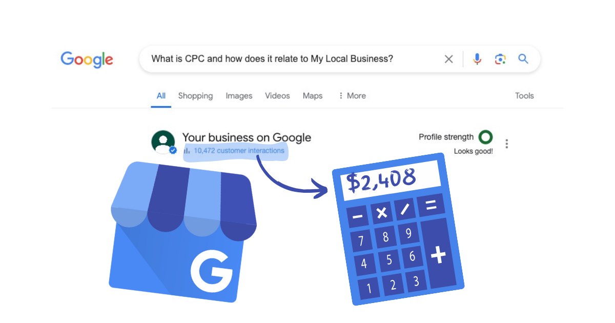 Using Google Ads Cost Per Click Data to Value Your Google Business Profile